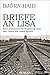 Briefe an Lisa: Eine phantastische Erzählung über das Leben des Jakob Köberl