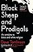 Black Sheep and Prodigals by Dave Tomlinson