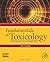 Fundamentals of Toxicology: Essential Concepts and Applications