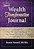 Wealth Transformation Journal: How One Word Can Change Your Future, One Day At a Time