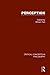 Perception (Critical Concepts in Philosophy)