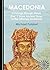 Macedonia: A Voyage through...