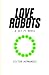 Love Robots