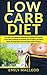 Low Carb Diet: Lose Those L...