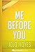 Me Before You: By Jojo Moyes