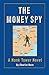 The Money Spy (Hank Tower Detective Series)