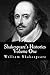 Shakespeare’s Histories : Volume One: (King Henry IV : Part One, King Henry IV : Part Two, King Henry V) ((Mockingbird Classics Deluxe Edition - The Complete Works of Shakespeare))