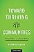 Toward Thriving Communities: Virtue Ethics as Social Ethics