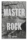 Master Rock Master Rock