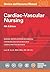 Cardiac-Vascular Nursing Review and Resource Manual, 4th edition by Lynn Smith