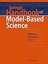 Springer Handbook of Model-Based Science by Lorenzo Magnani