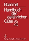 Handbuch der gefährlichen Güter: Band 3 Handbuch der gefährlichen Güter: Band 3