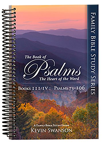 The Book of Psalms: The Heart of the Word: Book 3 & 4 (Spiral-bound)