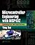 Microcontroller Engineering with MSP432: Fundamentals and Applications