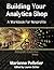 Building Your Analytics Shop: A Workbook for Non-Profits (Staupell Workbooks)