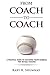 From Coach to Coach: A Prac...