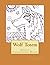 Wolf Totem: Adult Colouring Book