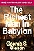 George S. Clason's the Richest Man in Babylon by George S. Clason