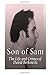 Son of Sam: The Life and Crimes of David Berkowitz