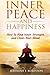 Inner Peace and Happiness: How To Find Inner Strength and Clear Your Mind (Inspired by Paul Chek, Zen Mind)