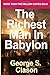 Richest Man in Babylon by George S. Clason