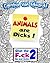 Shut the F*ck Up and Color 2: Animals are Dicks!: The Adult Coloring Book of Swear Words, Curse Words, Profanity and Animals Being Dicks!