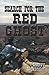 Search for the Red Ghost