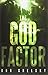 The God Factor (The Apocrypha Book 1)