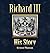 Richard III: His Story