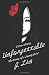 Unforgettable: The Story of...