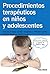 Procedimientos terapéuticos en niños y adolescentes