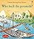 Who Built the Pyramids? (Usborne Starting Point History)