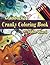 Craddock's Cranky Coloring Book: An Adult Coloring Book