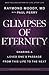 Glimpses of Eternity: Sharing a Loved One's Passage From This Life to the Next