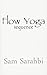 Flow Yoga Sequence: Vinyasa Yoga Sequence Script