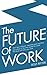 The Future of Work: Don't b...