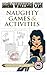 Naughty Games & Activities