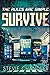 The Rules Are Simple: Survive