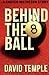 Behind The 8 Ball (The Carter Matheson Series)