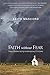 Faith Without Fear: Risky Choices Facing Contemporary Christians