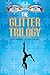 The Glitter Trilogy