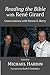 Reading the Bible with Rene Girard: Conversations with Steven E. Berry