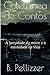 Coletânea de Contos: A eternidade da vida. A brevidade da morte. (Portuguese Edition)