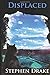 Displaced