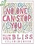 Follow Your Bliss Coloring Book