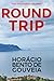 ROUND TRIP - The Emigrant's Journey by Horácio Bento de Gouveia