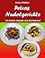 Petras Nudelgerichte: 33 le...