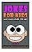 Jokes For Kids: Kids Jokes:...