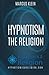 Hypnotism: The Religion