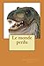 Le monde perdu (French Edition)